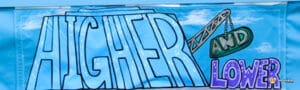 Colorful banner featuring the words "HIGHER AND LOWER" in bold letters against a blue sky background, with a playful design.